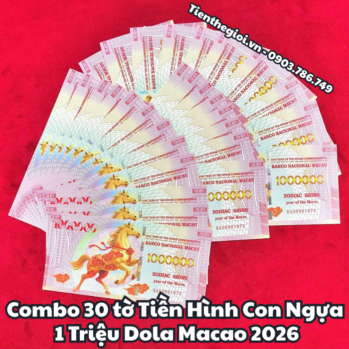 Combo 30 Tờ Tiền Lì Xì 1 Triệu Đô La Macao Hình Con Ngựa 2026